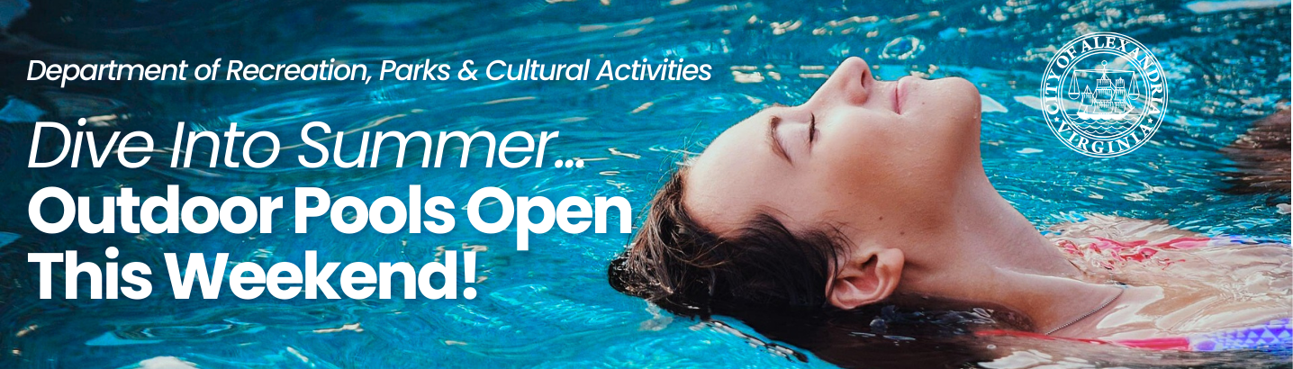 Image of a woman on her back with eyes closed in an outdoor pool with words Dive Into Summer...Outdoor Pools Open This Weekend!
